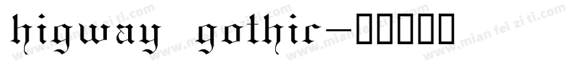 higway gothic字体转换